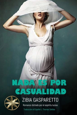 Seller image for Nada es por Casualidad (Paperback or Softback) for sale by BargainBookStores