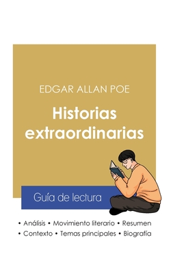 Seller image for Gu�a de lectura Historias extraordinarias de Edgar Allan Poe (an�lisis literario de referencia y resumen completo) (Paperback or Softback) for sale by BargainBookStores