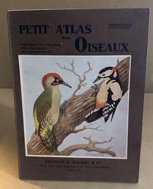 Seller image for Petit atlas des oiseaux Fasccule II / passereaux-rolliers -pics-perroquets -rapace nocturnes for sale by librairie philippe arnaiz