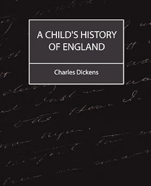 Bild des Verkufers fr A Child's History of England (Charles Dickens) (Paperback or Softback) zum Verkauf von BargainBookStores