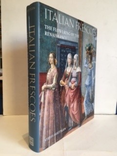 Seller image for ITALIAN FRESCOES: THE FLOWERING OF THE RENAISSANCE 1470-1510 for sale by Worlds End Bookshop (ABA, PBFA, ILAB)