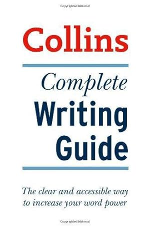 Seller image for Complete Writing Guide: The clear and accessible way to increase your word power for sale by WeBuyBooks 2
