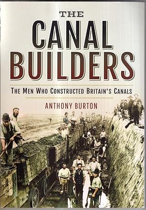 Immagine del venditore per The Canal Builders: The Men Who Constructed Britain's Canals venduto da High Street Books