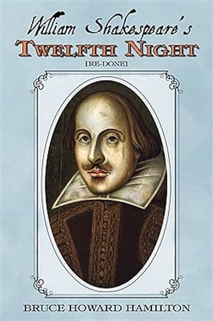 Immagine del venditore per William Shakespeare's Twelfth Night [Re-done] venduto da GreatBookPrices