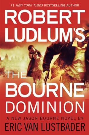 Imagen del vendedor de Robert Ludlum's (TM) The Bourne Dominion a la venta por WeBuyBooks