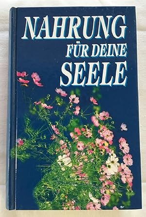 Seller image for Nahrung fr deine Seele. for sale by Antiquariat Peda