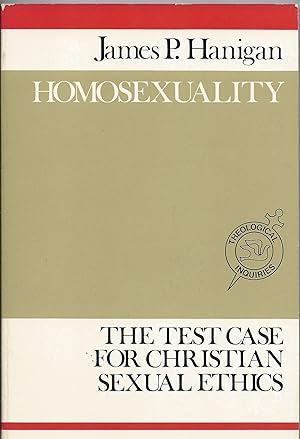 Seller image for Homosexuality: The Test Case for Christian Sexual Ethics (Theological Inquiries) for sale by Redux Books
