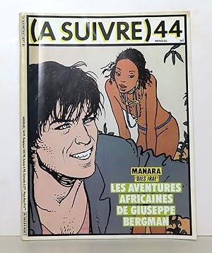 (A suivre) 44 - Manara, Dies Irae, Les aventures africaines de Guiseppe Bergmann.