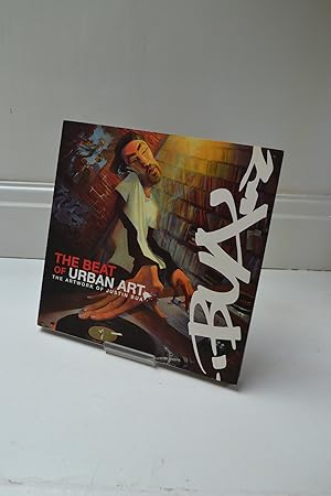 Image du vendeur pour The Beat of Urban Art: The Art of Justin Bua: The Artwork of Justin Bua mis en vente par Bopcap Books