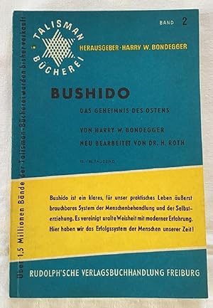 Seller image for Bushido : Das Geheimnis des Ostens. for sale by Antiquariat Peda