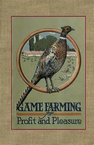 Seller image for Game Farming for Pleasure & Profit for sale by GreatBookPrices