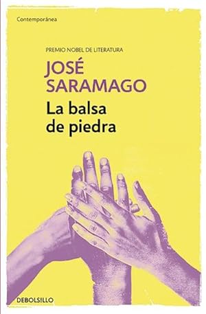 Seller image for La balsa de piedra/ The Stone Raft -Language: spanish for sale by GreatBookPrices