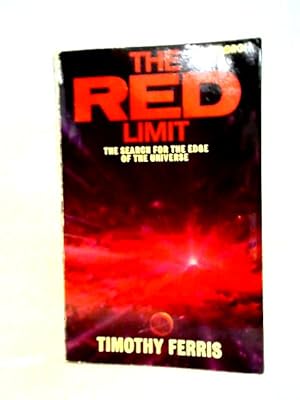 Image du vendeur pour Red Limit: Search for the Edge of the Universe mis en vente par World of Rare Books