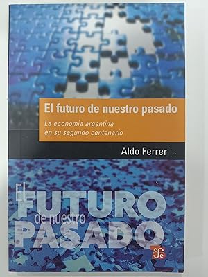 Seller image for El futuro de nuestro pasado for sale by Libros nicos