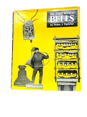 Seller image for The First Book of Bells for sale by World of Rare Books