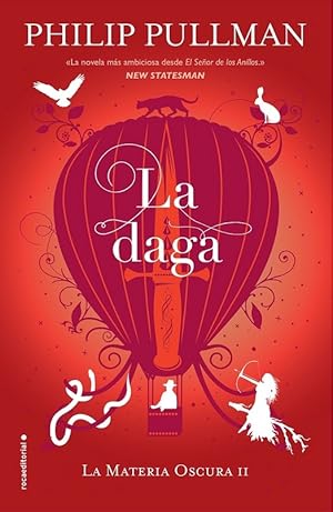 Seller image for LA DAGA - LA MATERIA OSCURA N II. for sale by Librera Smile Books