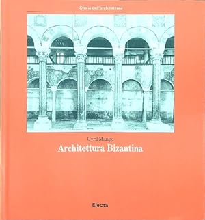 Bild des Verkufers fr Architettura bizantina zum Verkauf von Librodifaccia