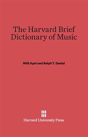Seller image for The Harvard Brief Dictionary of Music for sale by GreatBookPricesUK