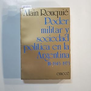 Bild des Verkufers fr Poder Militar y Sociedad Politica En La Argentina II: 1943-1973 zum Verkauf von Gebrauchtbcherlogistik  H.J. Lauterbach