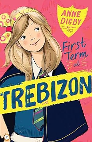 Imagen del vendedor de First Term at Trebizon: 1 (The Trebizon Boarding School Series) a la venta por WeBuyBooks
