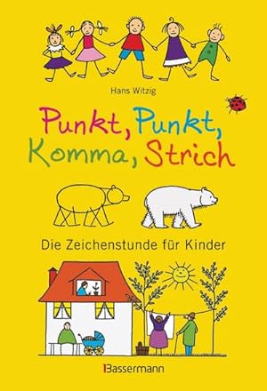 Immagine del venditore per Punkt, Punkt, Komma, Strich: Die Zeichenstunde fr Kinder venduto da Rheinberg-Buch Andreas Meier eK