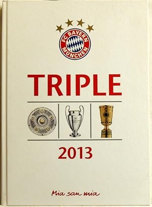 FC Bayern München Triple 2013; mia san mia