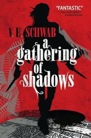 Bild des Verkufers fr A Darker Shade of Magic 02. A Gathering of Shadows: V. E. Schwab zum Verkauf von Rheinberg-Buch Andreas Meier eK