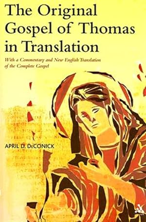 Seller image for Original Gospel of Thomas in Translation for sale by GreatBookPrices