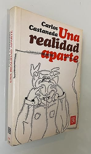 Seller image for Una realidad aparte: Nuevas conversaciones con Don Juan for sale by Nk Libros