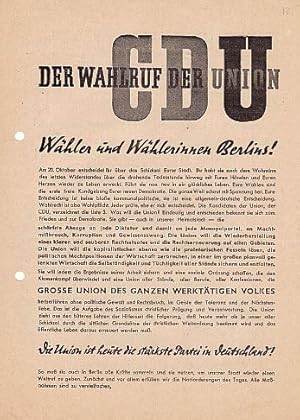 Flugblätter und Handzettel - Der Wahlruf der Union. Wähler und Wählerinnen Berlins ! Am 10.Oktobe...