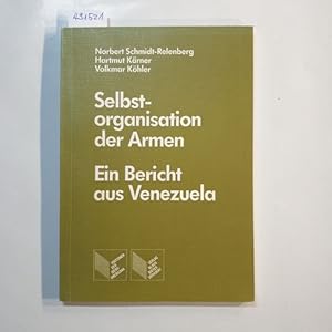 Imagen del vendedor de Selbstorganisation der Armen. Ein Bericht aus Venezuela. a la venta por Gebrauchtbcherlogistik  H.J. Lauterbach