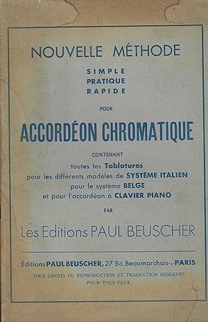 Seller image for NOUVELLE METHODE POUR L'ACCORDEON CHROMATIQUE for sale by Librairie l'Aspidistra