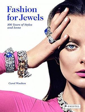 Seller image for Fashion for Jewels: 100 Years of Styles and Icons for sale by WeBuyBooks