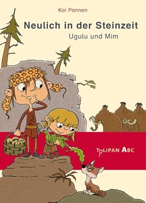 Bild des Verkufers fr Neulich in der Steinzeit: Ugulu und Mim zum Verkauf von Rheinberg-Buch Andreas Meier eK
