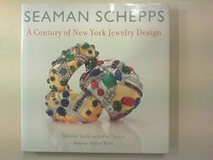 Seaman Schepps. A Century of New York Jewelry Design.