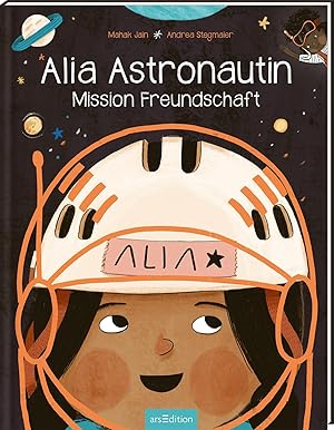 Bild des Verkufers fr Alia Astronautin - Mission Freundschaft zum Verkauf von moluna