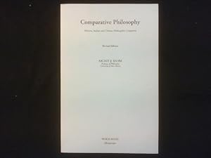 Seller image for Comparative Philosophy. Western, Indina and Chinese Philosophies Compared. for sale by Antiquariat Matthias Drummer