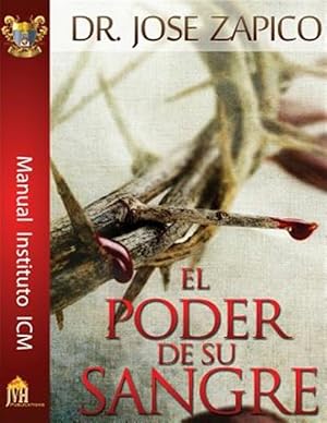 Bild des Verkufers fr El Poder de Su Sangre: Manual Instituto ICM -Language: spanish zum Verkauf von GreatBookPrices