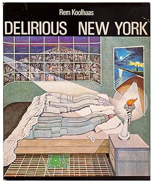 Seller image for Delirious New York: A Retroactive Manifesto for Manhattan for sale by Harper's Books, ABAA