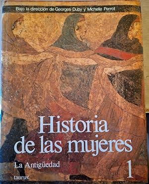 HISTORIA DE LAS MUJERES 1. LA ANTIGUEDAD.