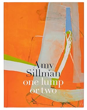 Amy Sillman: One Lump or Two