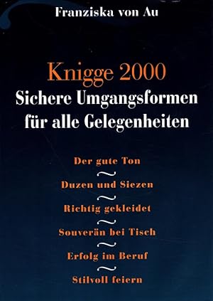 Seller image for Knigge 2000 : Sichere Umgangsformen fr alle Gelegenheiten. Ill. von Beate Brmse for sale by Versandantiquariat Nussbaum