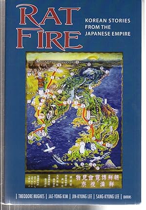 Immagine del venditore per Rat Fire: Korean Stories from the Japanese Empire venduto da EdmondDantes Bookseller