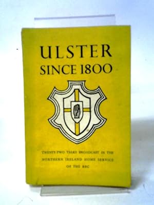 Bild des Verkufers fr Ulster Since 1800 Second Series zum Verkauf von World of Rare Books