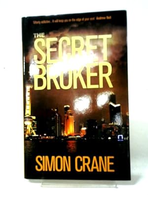 Seller image for The Secret Broker (A Luca Voss Novel): 1 for sale by World of Rare Books