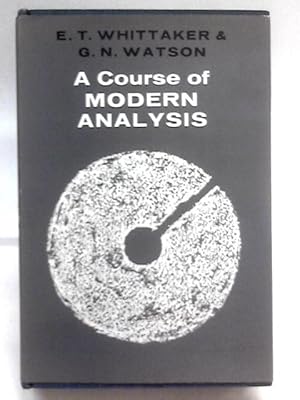 Image du vendeur pour A Course Of Modern Analysis mis en vente par World of Rare Books