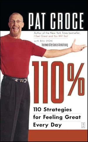 Seller image for 110% : 110 Strategies for Feeling Great Every Day for sale by GreatBookPrices