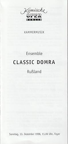 Immagine del venditore per Programmheft ENSEMBLE CLASSIC DOMRA 13. Dezember 1998 Foyer Komische Oper. venduto da Programmhefte24 Schauspiel und Musiktheater der letzten 150 Jahre