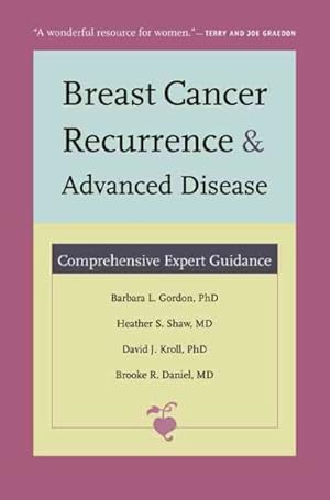 Seller image for Breast Cancer Recurrence and Advanced Disease : Comprehensive Expert Guidance for sale by GreatBookPrices