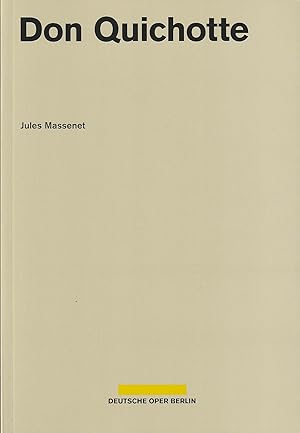 Seller image for Programmheft Jules Massenet DON QUICHOTTE Premiere 30. Mai 2019 Spielzeit 2018 / 2019 for sale by Programmhefte24 Schauspiel und Musiktheater der letzten 150 Jahre